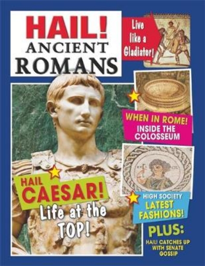 Picture of Hail!: Ancient Romans
