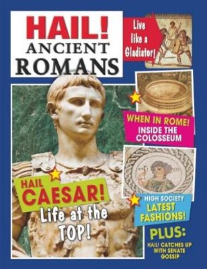 Picture of Hail!: Ancient Romans