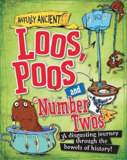 Picture of Awfully Ancient: Loos, Poos and Number Twos