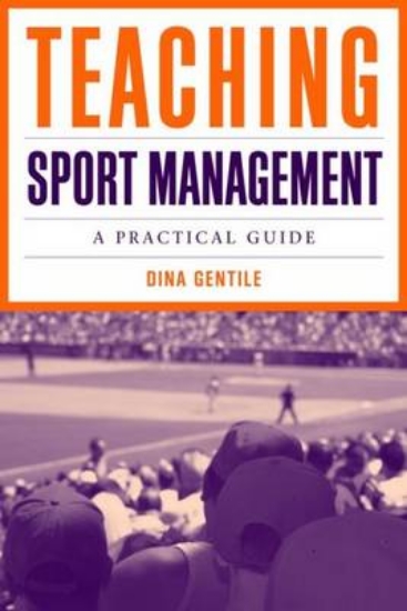 Picture of Teaching Sport Management: A Practical Guide