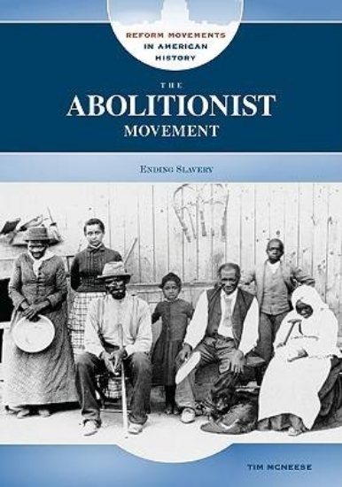 Picture of The Abolitionist Movement
