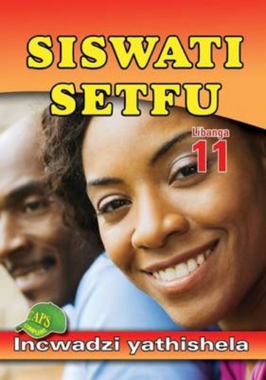 Picture of Siswati Setfu Grade 11 Teacher'S Guide