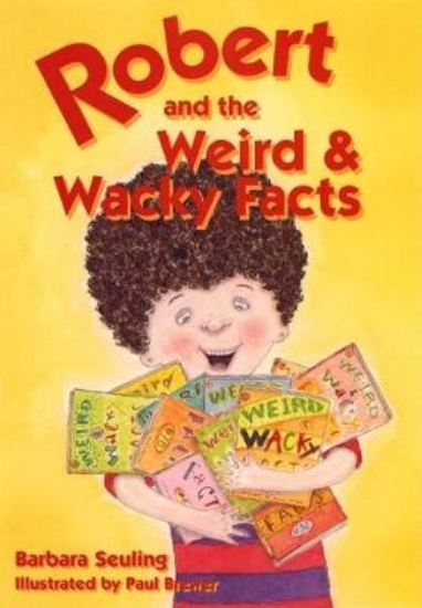 Picture of Robert and the Weird and Wacky Facts