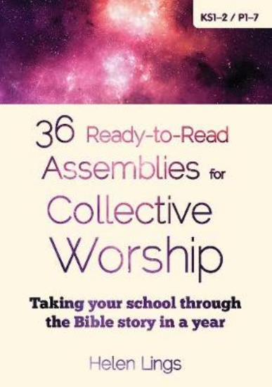 Picture of 36 Ready-to-Read Assemblies for Collective Worship
