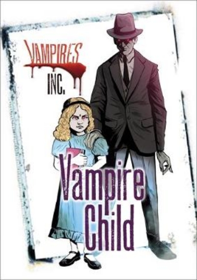 Picture of Vampires Inc:Vampire Child