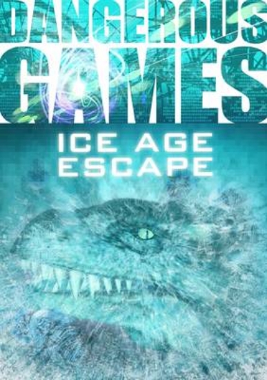 Picture of Dangerous Games:Ice Age Escape