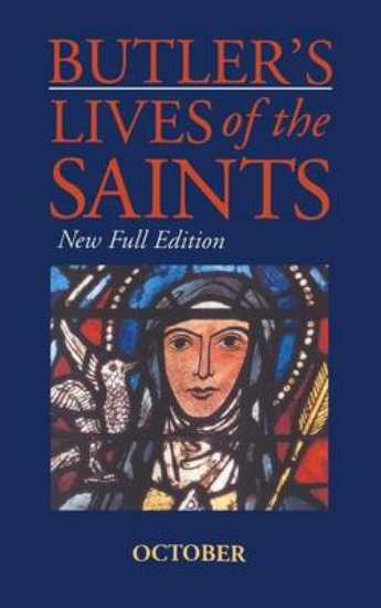 Picture of Butler's Lives of the Saints: October