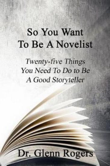 Picture of So You Want To Be A Novelist