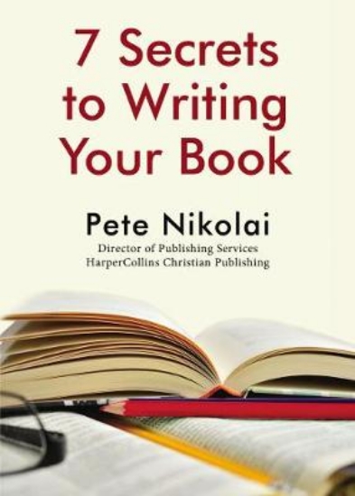 Picture of 7 Secrets to Writing Your Book