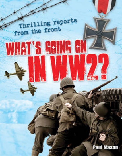 Picture of What's Going On in WW2