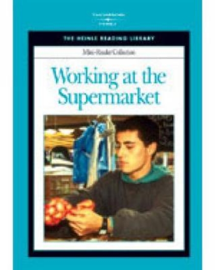 Picture of Working at the Supermarket: Heinle Reading Library