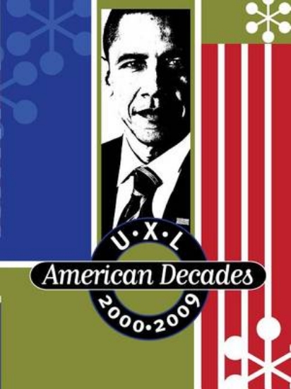 Picture of U-X-L American Decades, 2000-2009