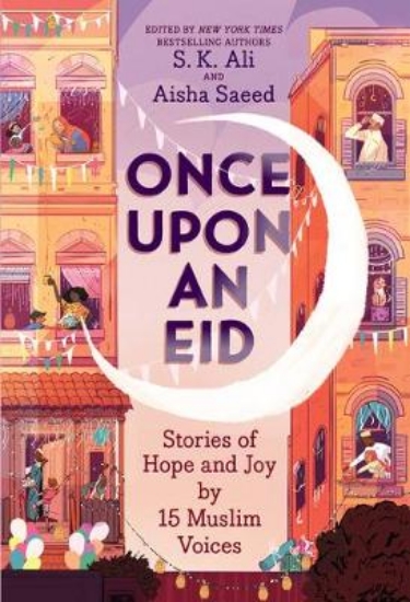Picture of Once Upon an Eid: Stories of Hope and Joy by 15 Mu