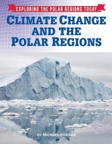 Picture of Climate Change and the Polar Regions