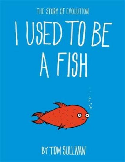 Picture of I Used to Be a Fish