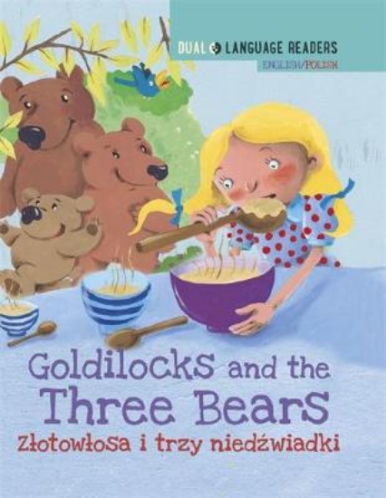 Picture of Dual Language Readers: Goldilocks and the Three Be