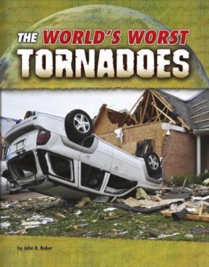 Picture of The World's Worst Tornadoes