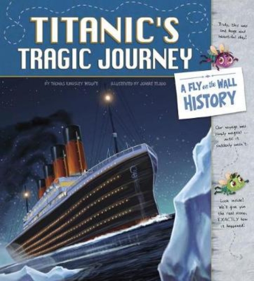 Picture of Titanic's Tragic Journey: A Fly on the Wall Histor