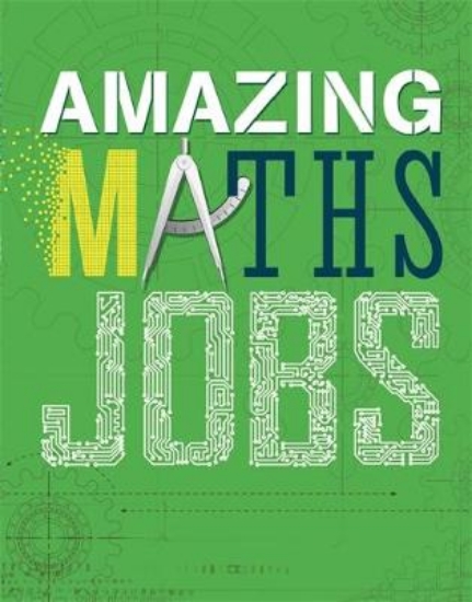 Picture of Amazing Jobs: Amazing Jobs: Maths