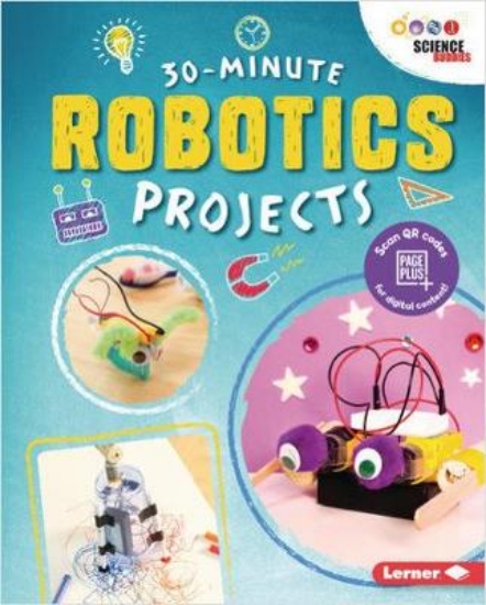 Picture of 30-Minute Robotics Projects