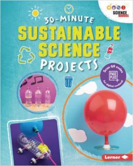 Picture of 30-Minute Sustainable Science Projects