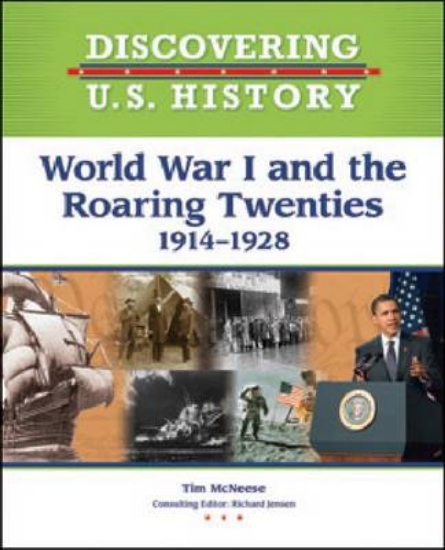 Picture of World War I and the Roaring Twenties: 1914-1928