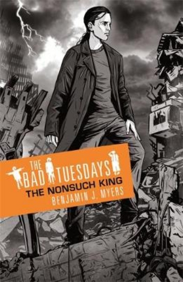Picture of Bad Tuesdays: The Nonsuch King
