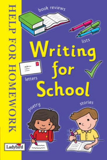 Picture of Help for Homework: Writing for School