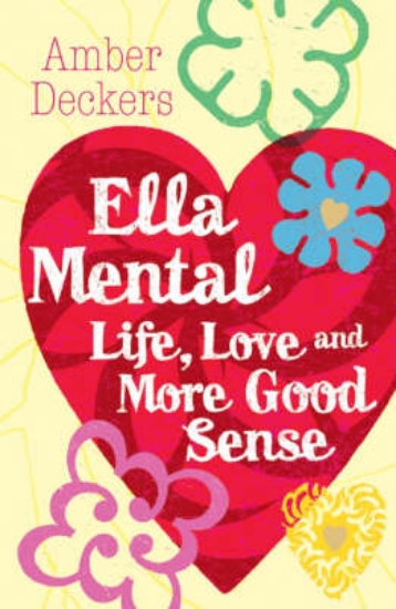 Picture of Ella Mental: Love, Life and More Good Sense