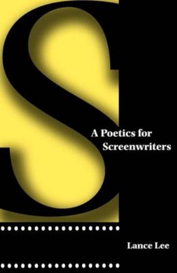 Picture of A Poetics for Screenwriters