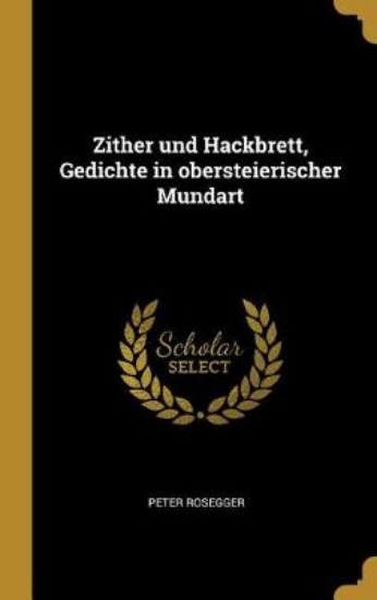 Picture of Zither Und Hackbrett, Gedichte in Obersteierischer