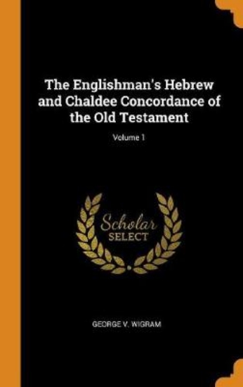Picture of The Englishman's Hebrew and Chaldee Concordance of