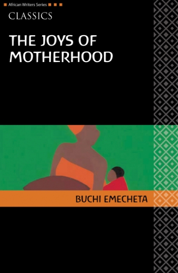 Picture of African Writers Series Classics: Joys of Motherhoo