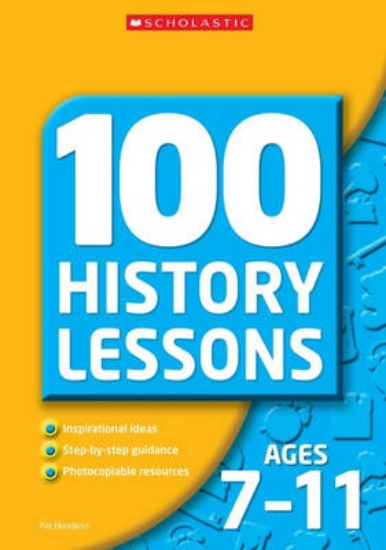 Picture of 100 History Lessons for Ages 7-11