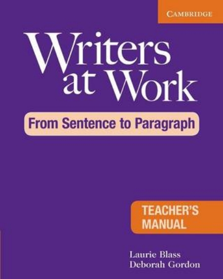 Picture of Writers at Work From Sentence to Paragraph Teacher