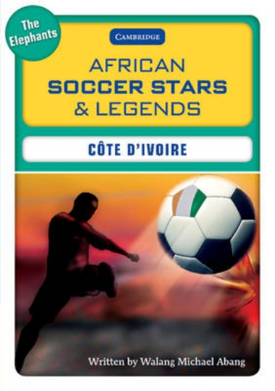 Picture of African Soccer Stars and Legends: Code d'Ivoire