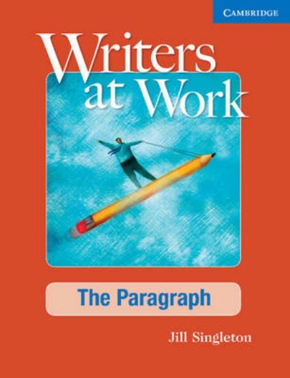 Picture of Writers at Work: The Paragraph Student's Book