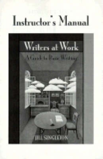 Picture of Writers at Work Instructor's Manual