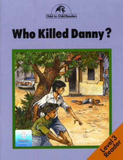 Picture of Who Killed Danny Level 3 Reader