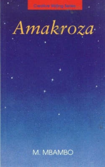 Picture of Amakroza (Novel) (New Edition) (IsiXhosa) (Creativ