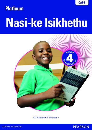 Picture of Platinum Nasi-ke Isikhethu: Igreyidi 4: Incwadi Ka