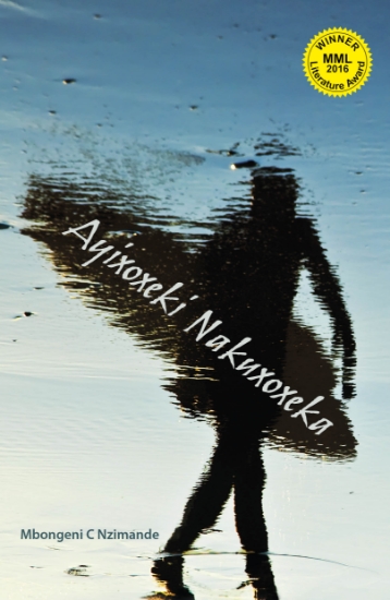 Picture of Ayixoxeki Nakuxoxeka (Mml Literature Awards 2016)