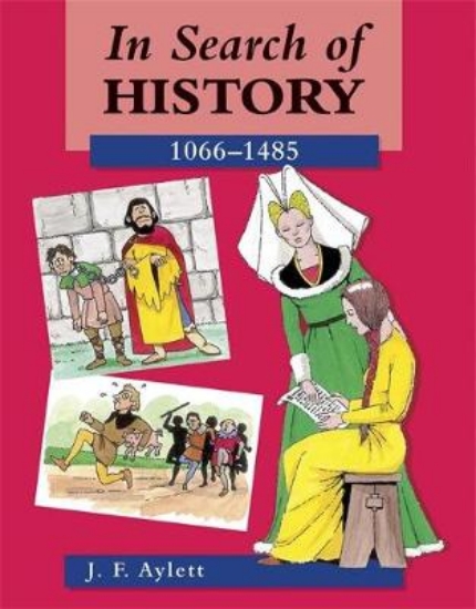 Picture of In Search of History: 1066-1485