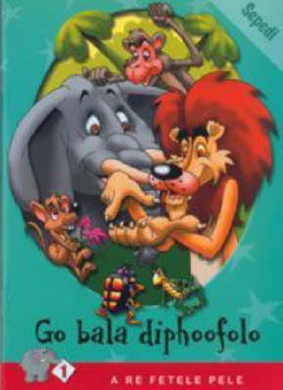 Picture of A Re Fetele Pele Series: Level 1 Book 2: Go Bala D