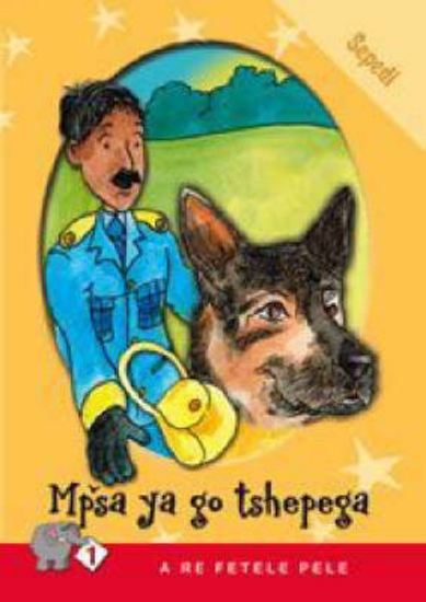 Picture of A Re Fetele Pele Series: Level 1 Book 4: Mpsa Ya G