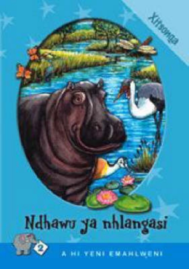 Picture of A Hi Yeni Emahlweni: Level 2 Book 1: Ndhawu Ya Nhl
