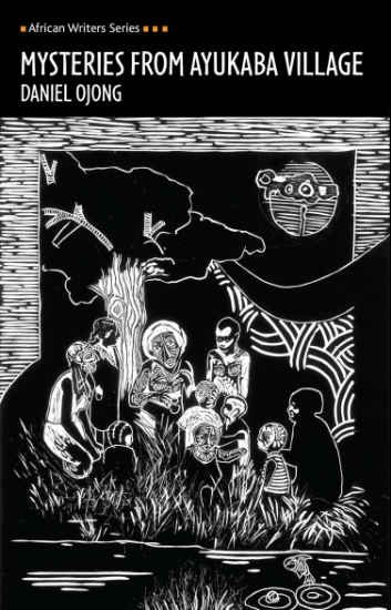 Picture of African Writers Series: Mysteries from Ayukaba Vil