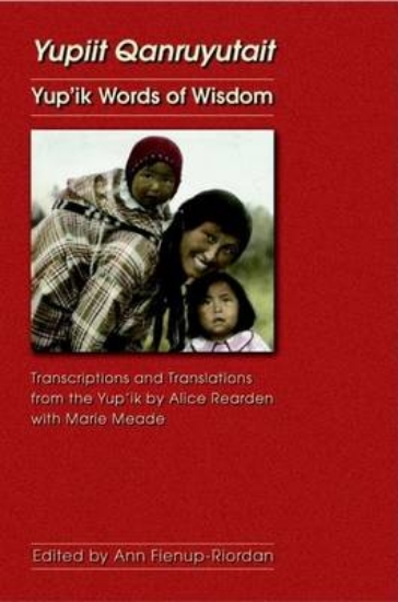 Picture of Yup'ik Words of Wisdom: Yupiit Qanruyutait