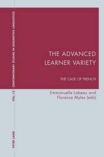 Picture of Advanced Learner Variety, The: The Case of French