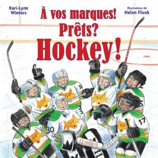 Picture of ? Vos Marques! Pr?ts? Hockey!